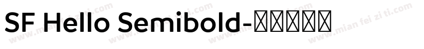 SF Hello Semibold字体转换